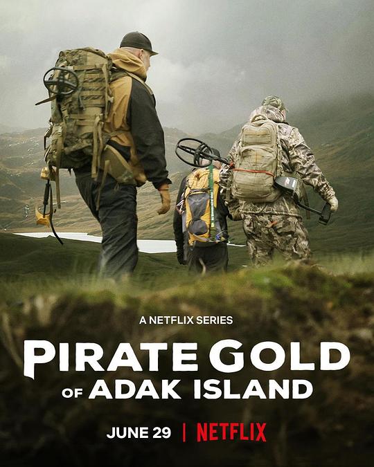 埃达克岛岛海盗宝藏[全8集][简繁英字幕].Pirate.Gold.of.Adak.Island.S01.2022.1080p.NF.WEB-DL.x264.DDP5.1-ZeroTV 12.17GB