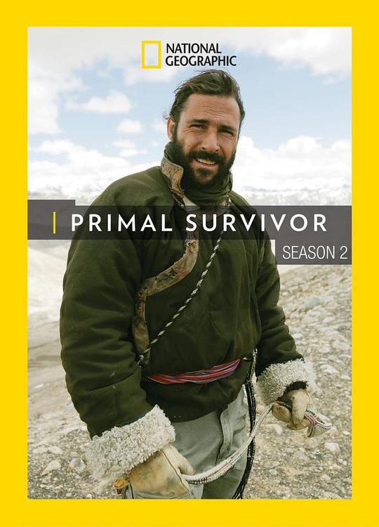 原始求生记 第二季[全6集][中文字幕].Primal.Survivor.S02.2017.1080p.WEB-DL.H264.AAC-ZeroTV 10.16GB