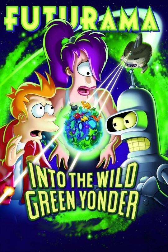 飞出个未来大电影4：绿色狂想[简繁英字幕].FuturamaInto.the.Wild.Green.Yonder.2009.1080p.BluRay.x264.DTS-SONYHD 6.82GB